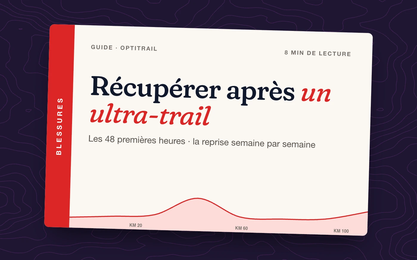Récupérer après un ultra-trail : combien de temps ?