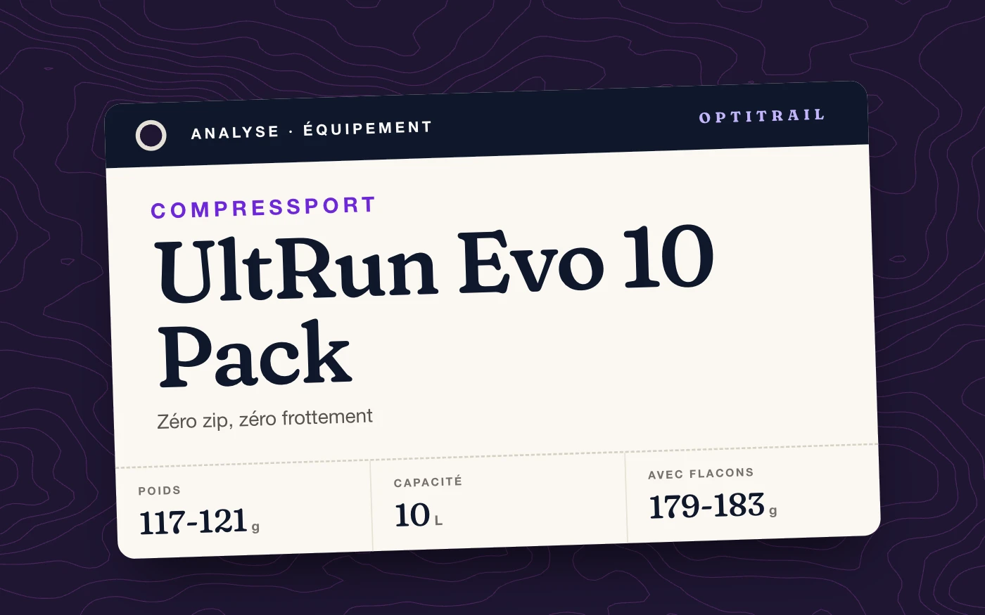 Compressport UltRun Evo 10 Pack : zéro zip, zéro frottement